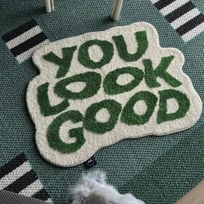 You Look Good Decoration Floor Mat